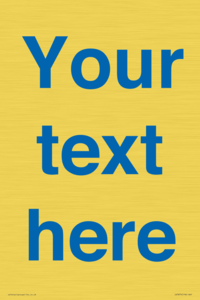 Custom blank information sign. Blue text, plain background